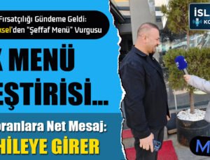 Hanifi Yüksel’den Ramazan Fırsatçılığına Karşı Şeffaf Menü Vurgusu