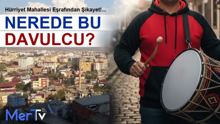 Nerede Bu Davulcu? Hürriyet Mahallesi’nde Davulcu İsyanı