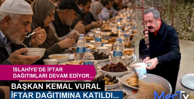 İslahiye’de Ramazan Heyecanı Devam Ediyor