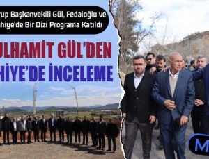 Abdulhamit Gül İslahiye’de: Sağlık Yatırımı Yerinde İncelendi