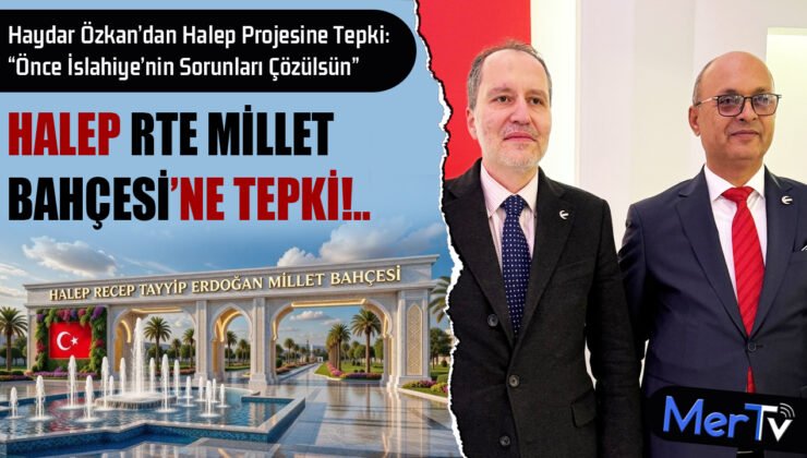 Haydar Özkan’dan Halep Projesine Tepki: “Önce İslahiye’nin Sorunları Çözülsün”