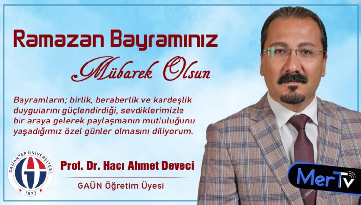 Prof. Dr. Hacı Ahmet Deveci’den Ramazan Bayramı Mesajı