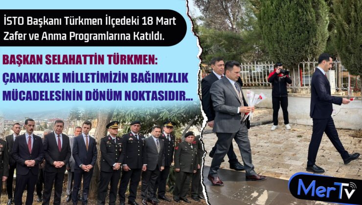 Başkan Selahattin Türkmen: “Çanakkale Milletimizin Bağımsızlık Mücadelesinin Dönüm Noktasıdır”