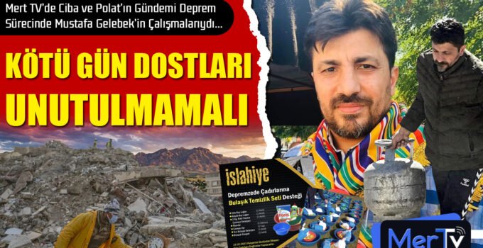 Enkazdan Umuda: Mustafa Gelebek’in İslahiye’deki Mücadelesi