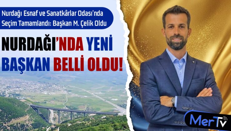 Nurdağı Esnaf ve Sanatkârlar Odası Yeni Başkanı Belli Oldu