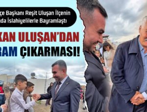 Başkan Uluşan’dan İslahiye’de Bayram Çıkarması