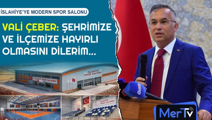 İslahiye’ye Modern Kapalı Spor Salonu