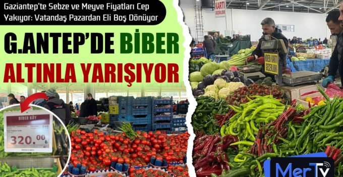 Gaziantep’te Biber Fiyatı Altınla Yarışıyor: Vatandaş Perişan