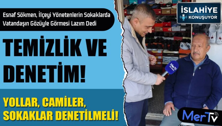 Esnaftan Sitem! Denetim, Temizlik ve Yol Sorunu Var