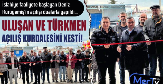 Başkan Uluşan ve Türkmen’den Dualarla Açılış