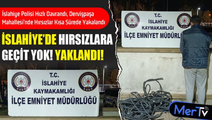 İslahiye Polisi Hızlı Davrandı, Kablo Hırsızları Yakalandı
