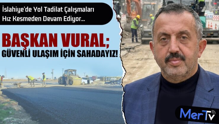 İslahiye’de Yol Bakım Çalışmaları Devam Ediyor