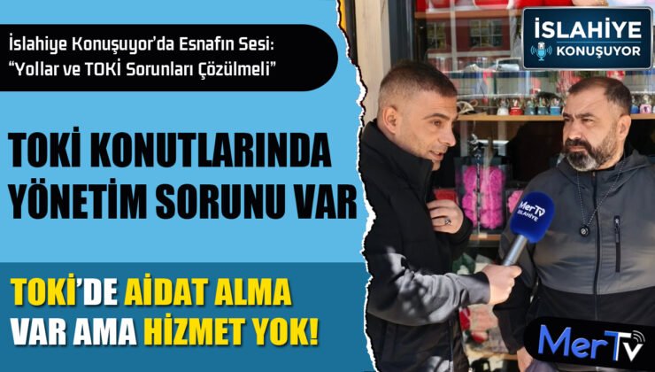 21 Yıllık Esnaf Konuştu: “Yollar ve TOKİ Sorunları Çözülmeli”