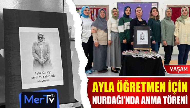 Nurdağı’nda Ayla Öğretmen İçin Anma Programı Düzenlendi