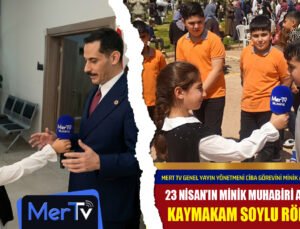 23 Nisan Muhabiri Minik Aysima’dan Kaymakam Mehmet Soylu ile Röportaj