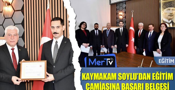 Kaymakam Soylu’dan Eğitim Camiasına Başarı Belgesi