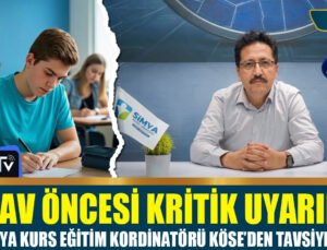 Eğitimci Mustafa Hakan Köse’den Sınav Öncesi Kritik Tavsiyeler