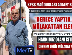 KPSS Mülakat Mağdurları Adalet Bekliyor: “Emeğimizin Karşılığını İstiyoruz”