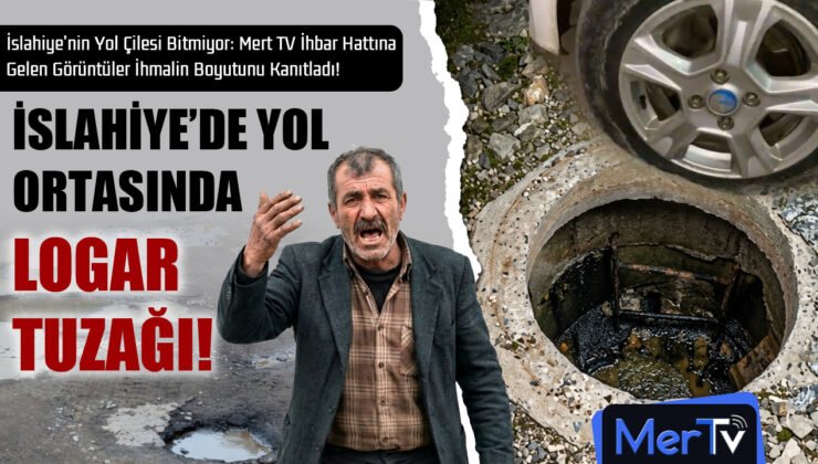 İslahiye’de Logar Tuzağı: Yol Çilesine Sürücüler İsyan Noktasında!