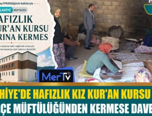 İslahiye’de Hafızlık Kız Kur’an Kursu Yararına Kermese Davet