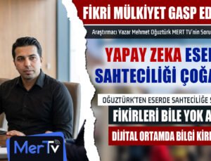 Yazar Mehmet Oğuztürk, Fikri Mülkiyette Yapay Zeka Sahteciliğine Dikkat Çekti
