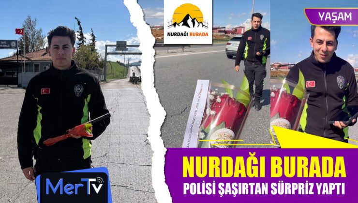 Nurdağı Burada Sayfasından Trafik Polisine Şaşırtan Sürpriz