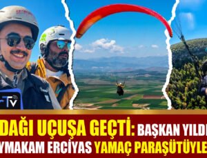 Nurdağı’nda Gökyüzü Coşkusu: Başkan ve Kaymakam Yamaç Paraşütüyle Uçtu