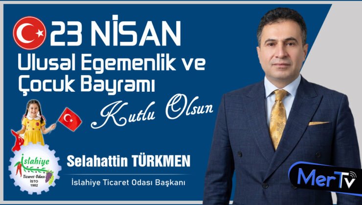 Başkan Türkmen’den 23 Nisan Mesajı: “Güçlü Türkiye’yi Çocuklarımız İnşa Edecek”