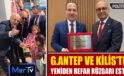 Gaziantep ve Kilis’te Yeniden Refah Rüzgarı Esti