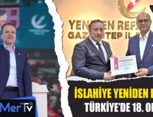 İslahiye Yeniden Refah’tan Büyük Başarı: Türkiye 18.’si Oldular!