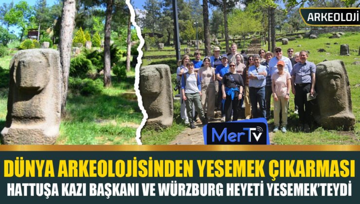 Dünya Arkeolojisinin Önemli İsimlerinden Yesemek Çıkarması