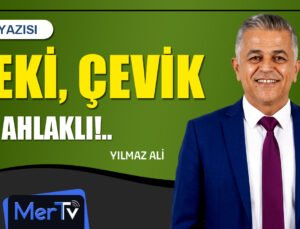 Zeki, Çevik ve Ahlaklı | Yılmaz ALİ
