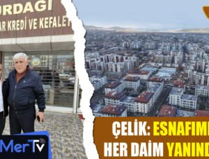 Yusuf Çelik: Nurdağı Esnafının Her Daim Yanındayız
