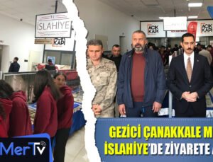 Çanakkale Destanı İslahiye’de: Gezici Müze Kapılarını Açtı