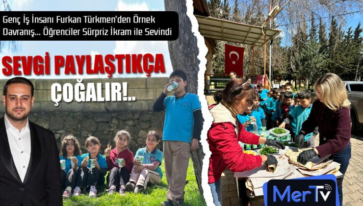 İslahiye’de Minik Yüzleri Güldüren Sürpriz: Genç İş İnsanı Furkan Türkmen’den Minik Öğrencilere Sürpriz İkram
