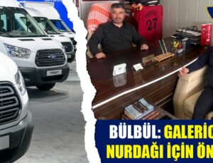 Nurdağılı İş İnsanı İsmail Bülbül Galericilik Sektörü ve İlçe Ekonomisini Değerlendirdi