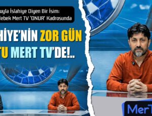 İslahiye’nin Akil İsmi Mustafa Gelebek Mert TV’de