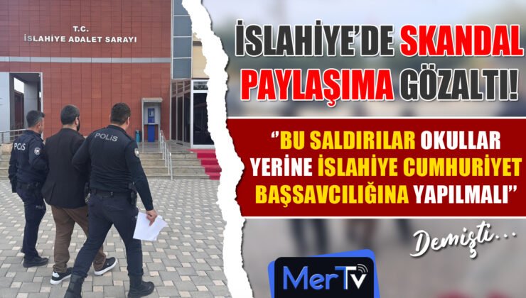 İslahiye’de Skandal Paylaşıma Gözaltı! Saldırı İçin Adliyeyi Hedef Göstermişti