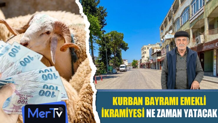 Emekli Bayram İkramiyeleri Ne Zaman Yatacak?