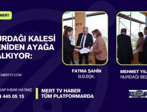 Nurdağı Kalesi Yeniden Ayağa Kalkıyor: Dev Projeye Yerinde İnceleme