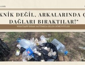 Piknik Değil, Arkalarında Çöp Dağları Bıraktılar