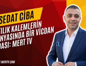 Satılık Kalemlerin Dünyasında Bir Vicdan Adası: Mert TV