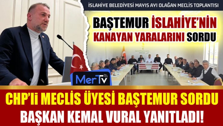 CHP’li Baştemur İslahiye Belediye Meclisi’nde Halkın Taleplerini Gündeme Getirdi