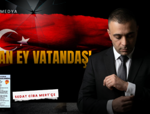 Yeni Dünya Düzeni Masalları ve Kapımızdaki Büyük Tehdit: Uyan Ey Vatandaş!