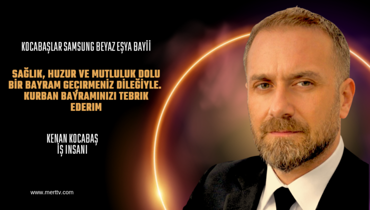 İş İnsanı Kenan Kocabaş’tan Kurban Bayramı Mesajı