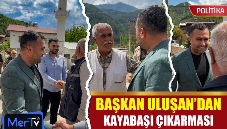 Başkan Reşit Uluşan’dan Kayabaşı Mahallesi’ne Çıkartma: “Gönül Köprüleri Kuruyoruz”