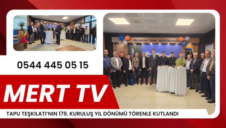 Tapu Teşkilatı’nın 179. Kuruluş Yıl Dönümü Törenle Kutlandı