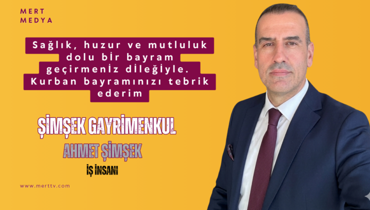 Ahmet Şimşek: “Sağlık ve Huzur Dolu Bir Bayram Diliyorum”