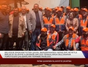 Fatma Şahin’den İslahiye’ye Çıkartma