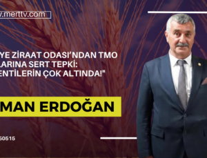 İslahiye Ziraat Odası’ndan TMO Fiyatlarına Sert Tepki: “Beklentilerin Çok Altında!